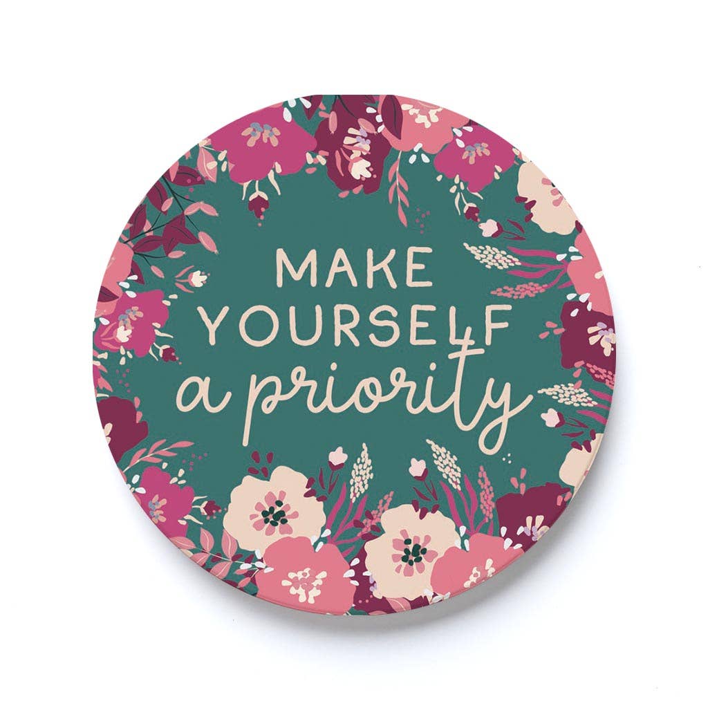 Car Coaster-Make Yourself A Priority