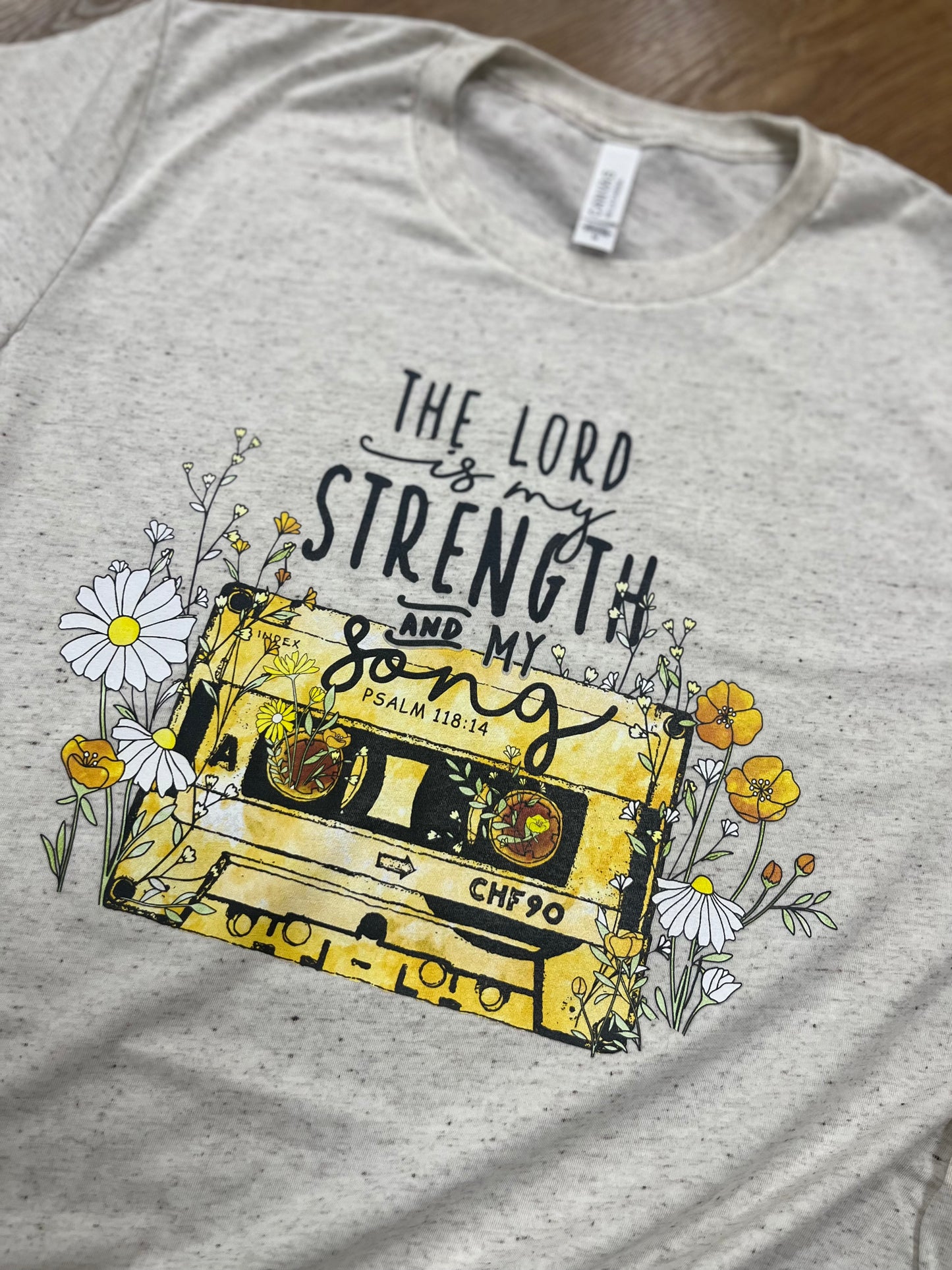 The Lord is My Strength Tee